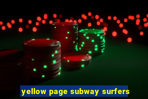 yellow page subway surfers